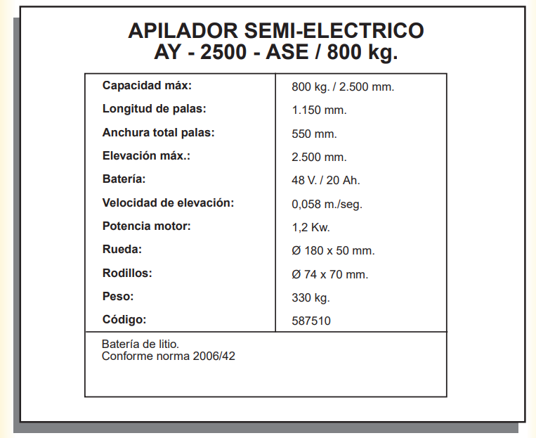 APILADORES - APILADOR SEMI-ELECTRICO 800 KG. 2500mm. - Imagen 4