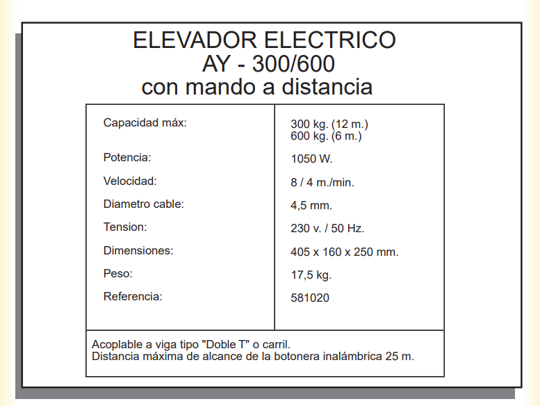 ELEVADOR AY 300/600 CON MANDO A DISTANCIA - Imagen 3