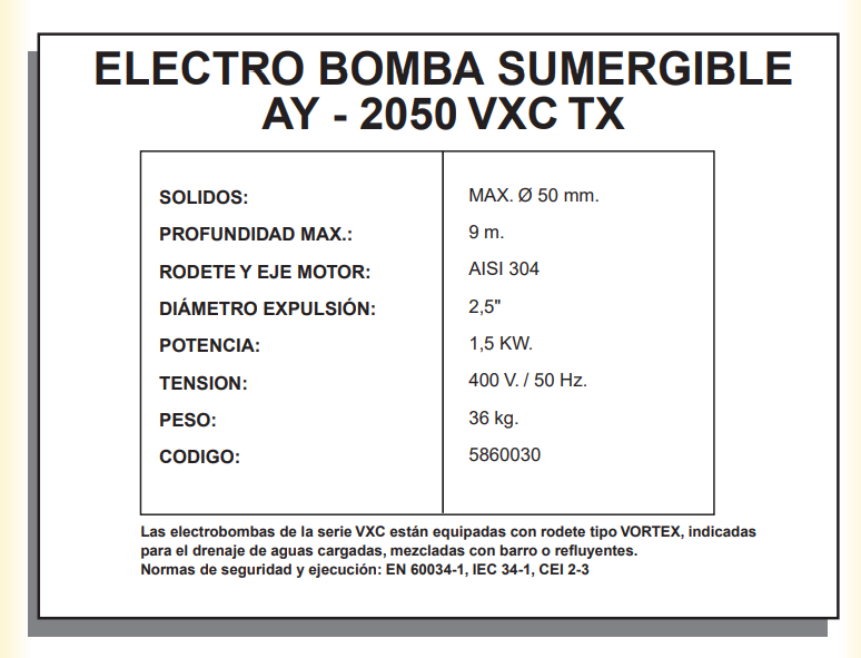 ELECTROBOMBAS SUMERGIBLES - AYERBE 2050 VXC TX - Imagen 3