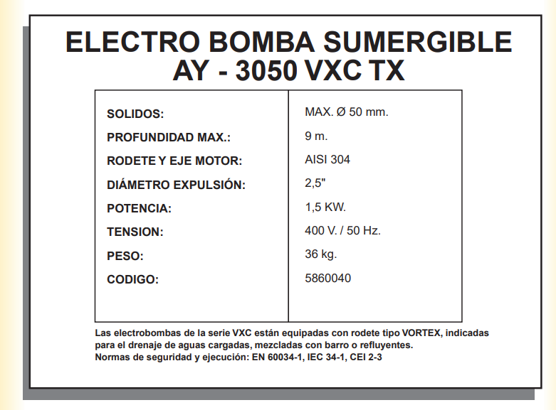 ELECTROBOMBAS SUMERGIBLES - AYERBE 3050 VXC TX - Imagen 3